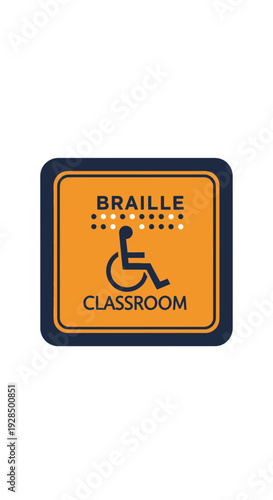 Accessible Classroom Signage: Inclusive Design for Braille and Wheelchair Users Promoting Equality