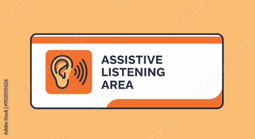 Assistive Listening Area Sign Indicating Support For Hearing Impairments and Accessibility