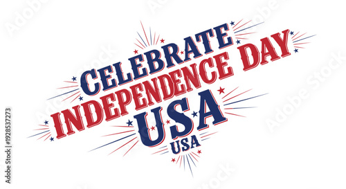 Independence Day USA celebration text