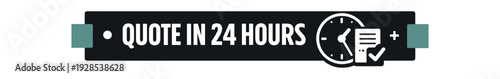 Flat vector label strip badge QUOTE 24 HOURS simple white clock with document checkmark pictogram beside text small tabs