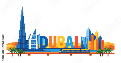 Dubai skyline with large letters, monorail and desert setting
