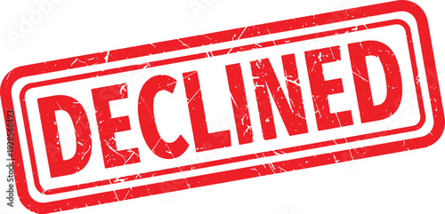 DECLINED red rubber stamp text