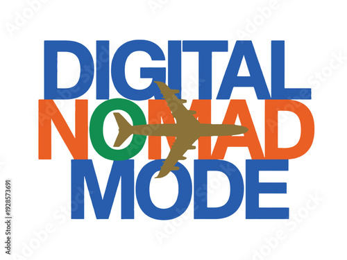 Airplane graphic is centered within colorful text spelling digital nomad mode concept.