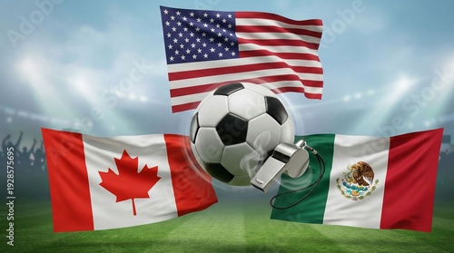 Soccer ball, referee whistle and national flags of USA, Canada, and Mexico against the backdrop of a sports stadium