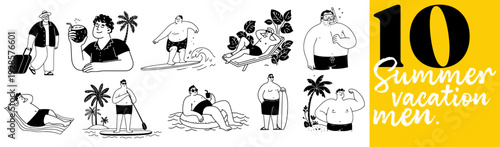 Collection of hand drawn summer vacation men doodles featuring travel, surfing, lounging, paddleboarding, floating in an inflatable ring and enjoying tropical drinks