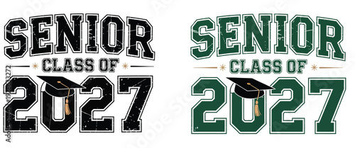 Senior Class of 2027 typography, collegiate block lettering set featuring mortarboard cap and stars for graduation apparel merchandise and commemorative design.