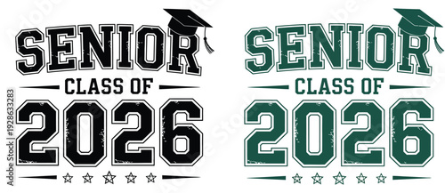 Senior Class of 2026 typography, bold collegiate block letter design with graduation cap and stars for senior apparel branding and celebration graphics.