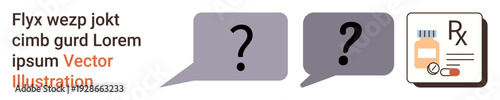 Communication, healthcare, consultation, pharmacy services, questioning, medical advice. Two speech bubbles with question marks, a prescription icon with medication. Communication and healthcare