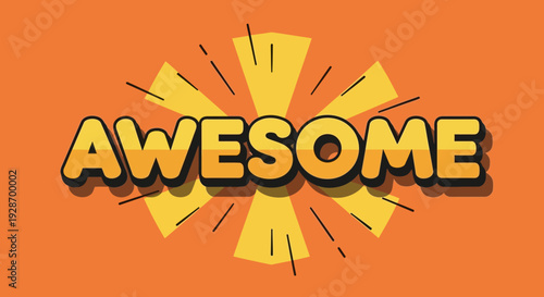 Awesome word in comic style on orange background with sunburst effect