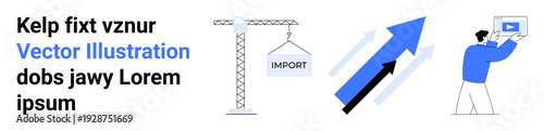 Crane hoisting imported goods, blue upward arrows symbolizing growth, person holding a video screen. Ideal for trade, commerce, growth, logistics, presentations, multimedia simple landing page
