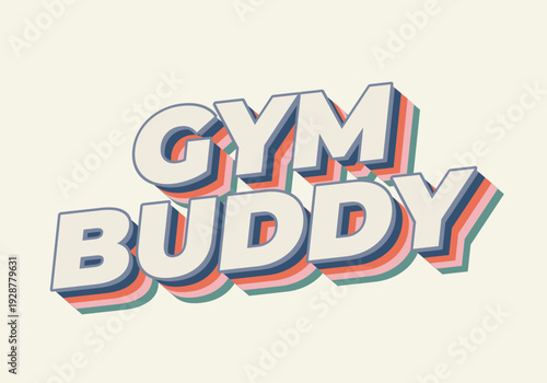 Retro 3d stacked text reading gym buddy in bold rounded letters with pastel layered shadows on a light cream background