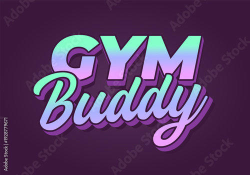 Retro neon gym text reading GYM Buddy in bold block and script letters, gradient turquoise to purple with drop shadow on dark purple background.