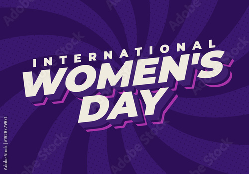 Bold retro poster with purple spiral background and large cream colored 3D text reading international womens day with pink shadows