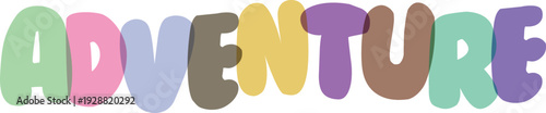 Fun multicolored cartoon letters spell out ADVENTURE in bubbly font with soft shadows on transparent background