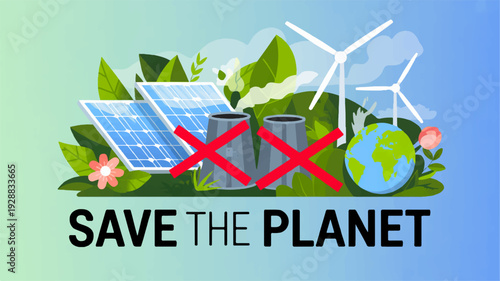 Eco friendly poster with solar panel wind turbine and globe opposing pollution promoting sustainability and save the planet concept