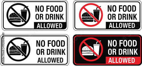 No food or drink allowed vector sign set with prohibition symbols, clear warning labels, and monochrome safety signage designs isolated on white background