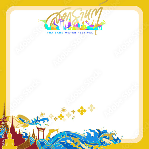 thailand traditional festival water splash border square composition