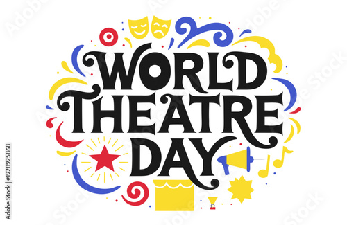 WORLD THEATRE DAY vector illustration isolated on white background