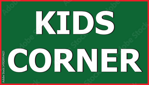 KIDS Corner text written on green rectangle stamp sign victor Illustrations