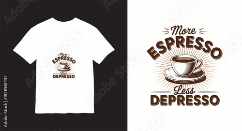 More espresso less depresso t-shirt design with coffee cup and sunburst rays