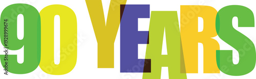 Bold overlapping letters spell out 90 YEARS in vibrant green yellow blue Colorful text effect