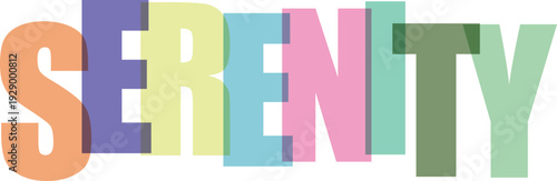 Large colorful letters spelling out the word SERENITY on a white Colorful text effect