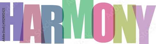 Large overlapping letters spell out HARMONY in pastel shades on white Colorful text effect