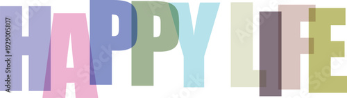 Translucent pastel colored block letters spelling HAPYLIFE with subtle Colorful text effect