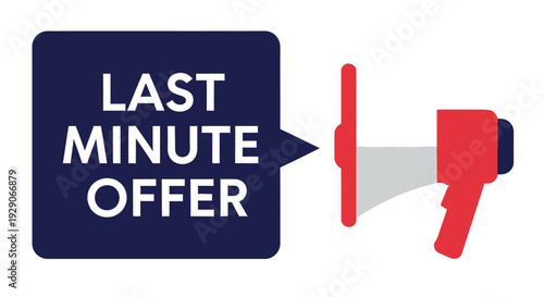 Last minute offer announcement with megaphone graphic in a flat design style