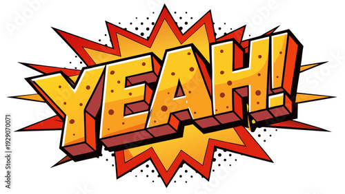 Comic Book YEAH! Speech Bubble Explosion with Halftone Background.eps