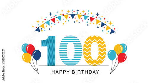 Joyous centennial birthday celebration graphic featuring a large number one hundred, colorful balloons, and festive party bunting.