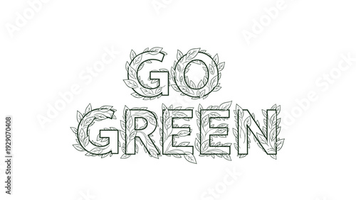 Environmental awareness message featuring the words Go Green creatively constructed from detailed green leaves on a plain white background.