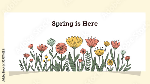Spring is here horizontal banner featuring a charming row of hand drawn colorful wildflowers and green leaves on white.