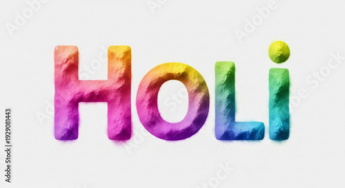 Colorful holi festival text with powdered paint on white background celebrating joy and vibrancy