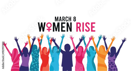 March 8 Women Rise International Women’s Day Celebration Poster
