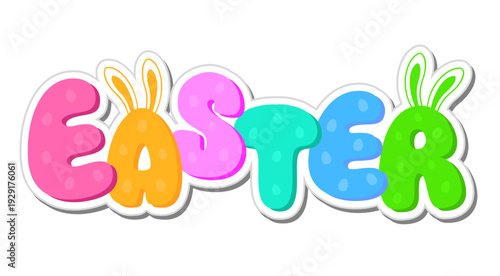 Easter lettering design with bunny’s ears. Happy Easter calligraphy. Vector illustration for  banners, posters, greeting postcards.