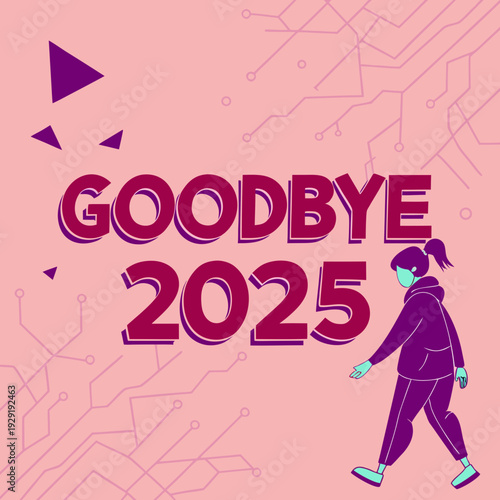 Woman walks past large text saying goodbye 2025.