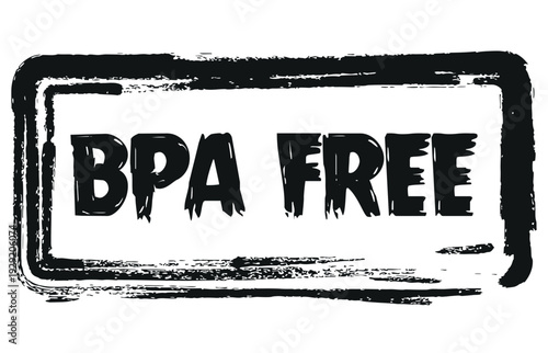 Bpa free text information sign