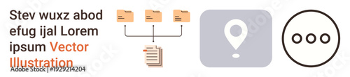 Data management, file storage organization, geolocation, document hierarchy, workflow structure, digital tools. Folders connected to a document, map pin and menu icon. File management and data