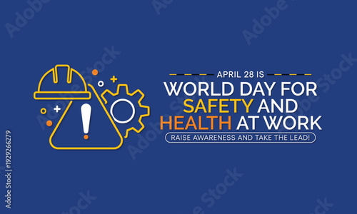 World day for safety and health at work observed each year on April 28th to promote the prevention of occupational accidents and diseases globally. Vector illustration.