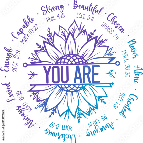 You Are Sunflower svg, Bible Verse Affirmations svg 