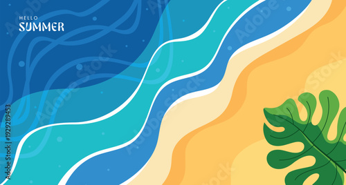 Hello summer text vector banner background. Hello summer abstract tropical beach top view with blue ocean waves, sandy shore, and a green monstera leaf. Vector illustration.