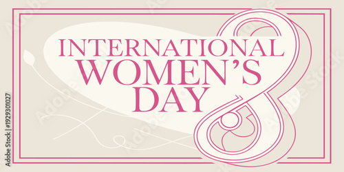 Modern Women’s Day poster with clean layout and empowering theme. Suitable for promotional materials, digital campaign and celebration announcement.