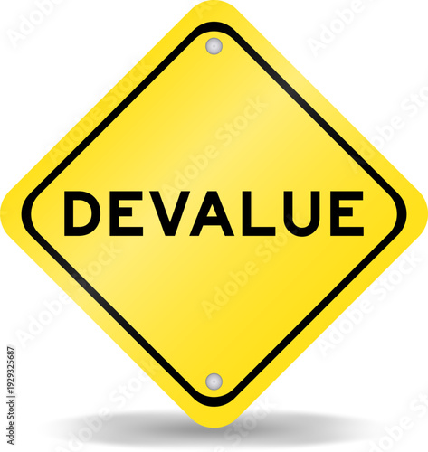 Yellow color transportation sign with word devalue on white background