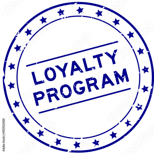 Grunge blue loyalty program word round seal stamp on white background