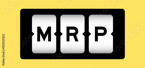 Black color in word MRP (Abbreviation of Material requirements planning) on slot banner with yellow color background