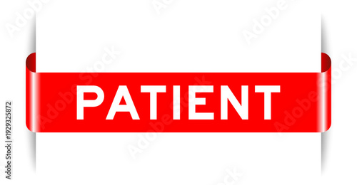 Red color inserted label banner with word patient on white background