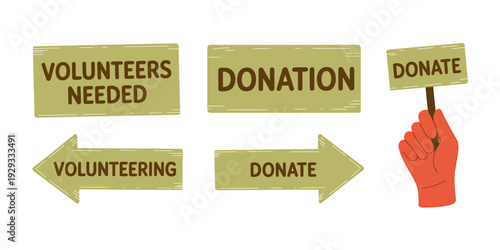 Volunteer and donation signs and hand
