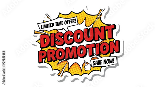 Dynamic pop art style discount promotion vector illustration for limited time offers and immediate savings, perfect for vibrant marketing campaigns