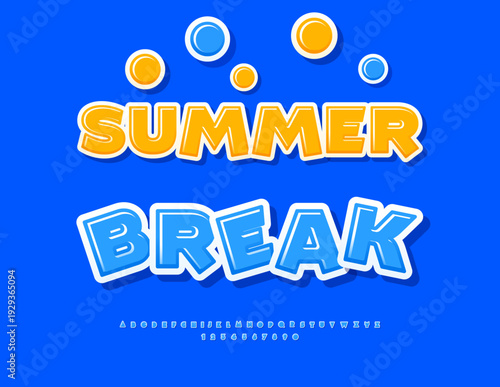 Vector Holiday flyer Summer Break. Trendy Glossy Blue Font. Funky Alphabet Letters and Numbers set